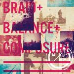 Braid / Balance and Composure - Split