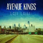Avenue Kings - Last Laugh