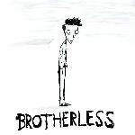 Brotherless - Brotherless EP