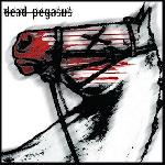 Dead Pegasus - Dead Pegasus