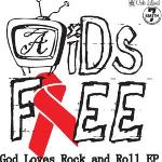 AIDS Free - God Loves Rock n\' Roll EP