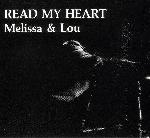 Melissa & Lou - Read My Heart