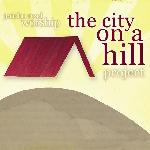 Jericho Road Worship - The City On A Hill Project