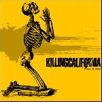 Killing California - Bones and Sand