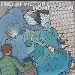 End In Victory / Home Again - Split