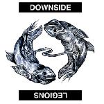Downside + Legions - Downside/Legions Split