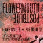 Flowermouth - Flowermouth/Postblue split
