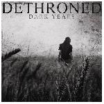Dethroned - Dark Years