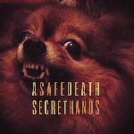 Safe Hands/A Secret Death - Split