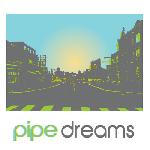 Pipe Dreams - I Thought That I Should Tell You