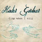 Hunter Gardner - Clap When I Clap