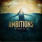 Ambitions - Surface to Air