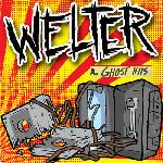 Welter - Ghost Hits
