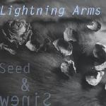 Lightning Arms - Seed & Sinew