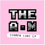 The A M - Summer Long EP