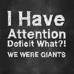 We Were Giants - I Have Attention Deficit What