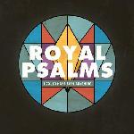 Royal Psalms - I Could Have Been Anything