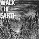 Black River Union - Walk the Earth