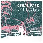Cedar Park - Fake Matter