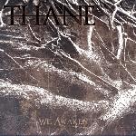 Thane - We Awaken