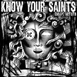 Know Your Saints - Escape Artists