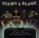 Drawn A Blank - Look Alive!