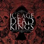 Ice Age - Dead Kings