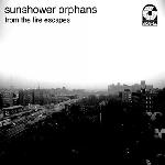 Sunshower Orphans - From the Fire Escapes