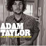 Adam Taylor - Play the Piano Drunk (Instrumentals)