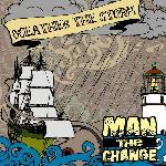 Man the Change - Weather the Storm