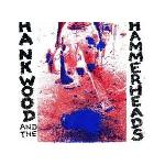 HANK WOOD AND THE HAMMERHEADS - s/t ep