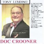 TONY LENDINO - DOC CROONER