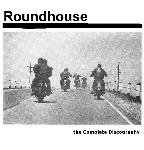 Roundhouse - Discography