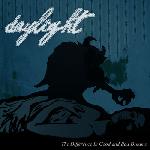 Daylight - The Difference In Good and Bad Dreams