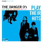 The Danger O\'s - Play Their Hits