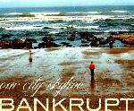 Our City Skyline - Bankrupt EP